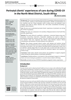 Perinatal clients’ experiences of care during COVID-19 in the North West district, South Africa