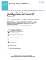 How might children's online experiences be understood through a digital ethics of care framework?