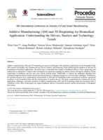 Additive manufacturing (AM) and 3D bioprinting for biomedical application : Understanding the drivers, barriers and technology trends