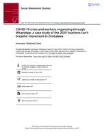 COVID-19 crisis and workers organizing through WhatsApp : a case study of the 2020 'teachers can't breathe' movement in Zimbabwe