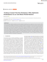 'Turkeys cannot vote for christmas' : Why epistemic disobedience in an anti-black world matters
