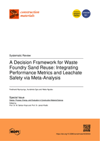A decision framework for waste foundry sand reuse : Integrating performance metrics and leachate safety via meta-analysis
