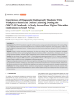 Experiences of diagnostic radiography students with workplace-based and online learning during the COVID-19 pandemic : A study across four higher education institutions in South Africa