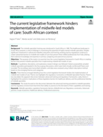 The current legislative framework hinders implementation of midwife-led models of care : South African context