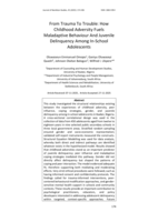 From trauma to trouble : How childhood adversity ffuels maladaptive behaviour and juvenile delinquency among in-school adolescents