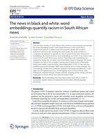 The news in black and white : word embeddings quantify racism in South African news