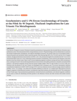 Geochemistry and U-Pb zircon geochronology of granite at the Pilok Sn-W deposit, Thailand : Implications for late triassic tin metallogenesis