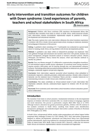 Early intervention and transition outcomes for children with down syndrome : lived experiences of parents, teachers and school stakeholders in South Africa