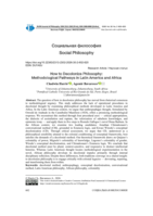 How to decolonize philosophy : methodological pathways in Latin America and Africa