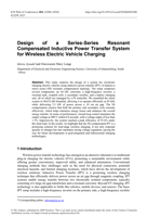Design of a series-series resonant compensated inductive power transfer system for wireless electric vehicle charging