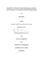 Adult ADHD : the effects of hookah pipe smoking on attention and concentration in young adults with ADHD symptomatology