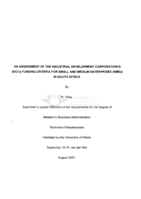 An assessment of the Industrial Development Corporation's (IDC's) funding criteria for small and medium enterprises (SMEs) in South Africa