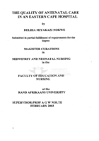 The quality of antenatal care in an Eastern Cape hospital