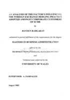 An analysis of the factors influencing the foreign exchange hedging practice adopted amongst corporate customers of SCMB