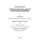 Social masquerade: a theoretical and practical analogy as applied to selected case studies of battered women in Johannesburg