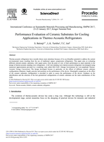 Performance evaluation of ceramic substrates for cooling applications in thermo-acoustic refrigerators