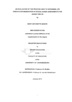 An evaluation of the process used to determine life orientation moderation in school based asssessments for Grade twelve