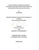 A critical evaluation of evangelism as understood and practised by some Black African Christian leaders of the Pentecostal/Charismatic Churches in South Africa