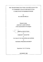 The transformation from teacher education to community education institution : a case study in Bushbuckridge