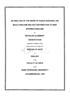 An analysis of the work of Kazuo Ishiguro, his biculturalism and his contribution to new internationalism.