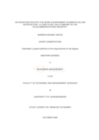 An investigation into the work environment elements on job satisfaction- a case study on a company in the telecommunications industry.