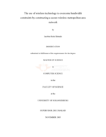 The use of wireless technology to overcome bandwidth constraints by constructing a secure wireless metropolitan area network
