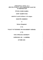 Intellectual capital as a creator of wealth and shareholder value for an organisation.