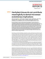 Hard plant tissues do not contribute meaningfully to dental microwear : evolutionary implications