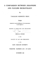 A comparison between Johannine and Pauline eschatology