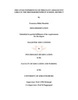 The lived experiences of pregnant adolescent girls in the Bronkhorstspruit school district.